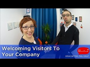 Welcoming a Visitor to Your Company