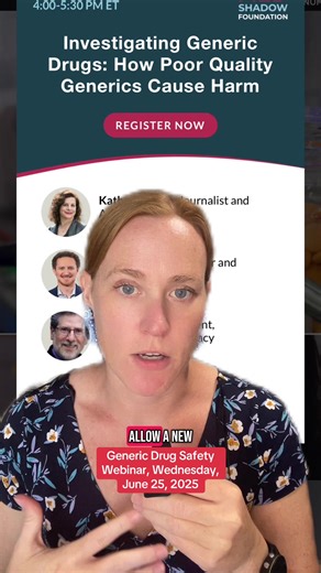 Medshadow's Generic Drug Safety Webinar - June 25, 2025