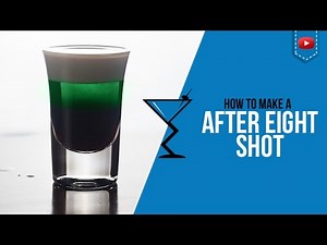After Eight Shot - How to make a After Eight Cocktail Recipe by Drink Lab (Popular)