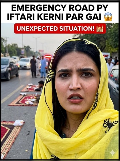 EMERGENCY ROAD PY IFTARI KERNI PAR GAI 😨 ! #dailyvlog #iqreeb #sistrology #sistrologyvlogs #ytshorts