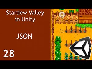 Stardew Valley like Game in Unity Episode 28 JSON introduction