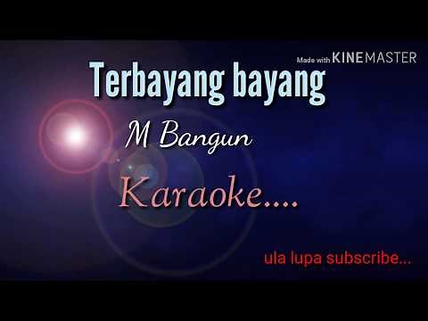 Terbayang bayang | tone cewek Karaoke lagu karo