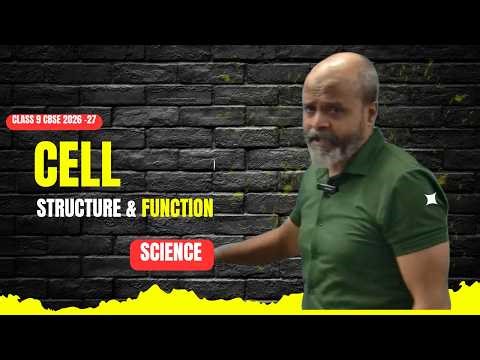 Cell Class IX CBSE 2026-27 (Structure and Function) Part 1