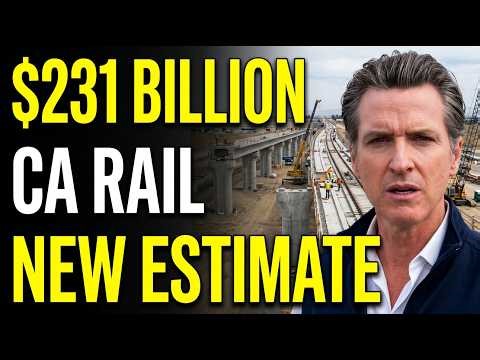 California's High-Speed Rail TRAINWRECK: Price Jumps to a Staggering $231B