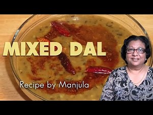 Mixed Dal Recipe | Moong, Masoor, Urad Mixed Lentil | How to make Mixed Dal | How to Cook Mixed Dal