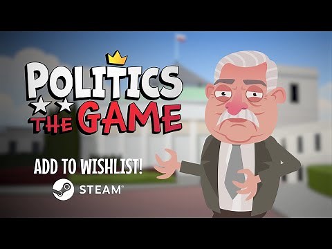 Politics The Game Trailer