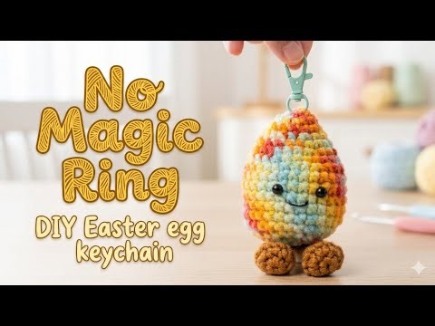 30-Min DIY Jellycat Easter Egg Keychain | No Magic Ring | Easy Beginner Crochet