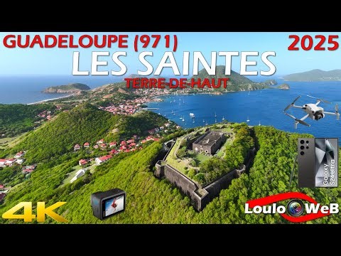 🇫🇷🇬🇵 Les Saintes (Terre-de-haut) en Drone (971) Guadeloupe 2025 - 4K