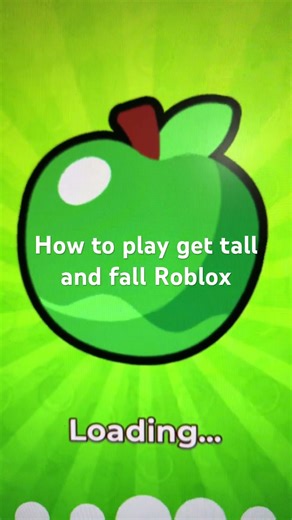 How to play get tall and fall Roblox