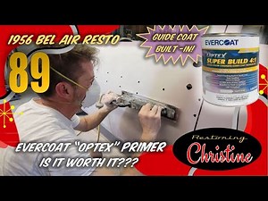 E89 Evercoat "Optex" Polyester Primer RESULTS! 1956 Chevy Bel Air Restoration