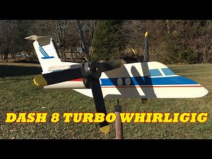 DiY Dash 8 Whirligig Airplane Wind Spinner
