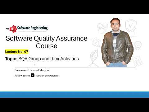 Lecture 07 SQA Group and SQA Activities