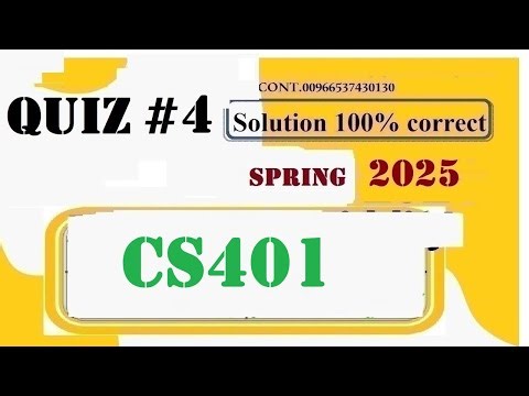 cs401 quiz 4 solution 2025|cs401 quiz 4 solution spring 2025