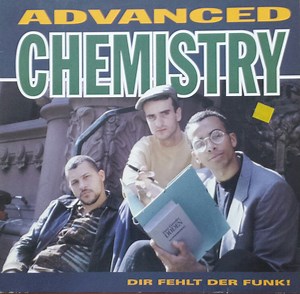 Advanced Chemistry - Dir Fehlt Der Funk!