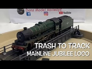 Trash to Track episode 8. Mainline Jubilee & split chassis DCC fitting. OO gauge restorations.
