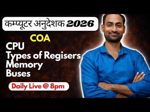 COA 3.2 CPU | Types of Registers | Memory | Buses | Von Neuman Architecture | Computer Instructor