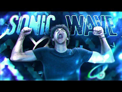 SONIC WAVE 100% COMPLETE! (NEW HARDEST)