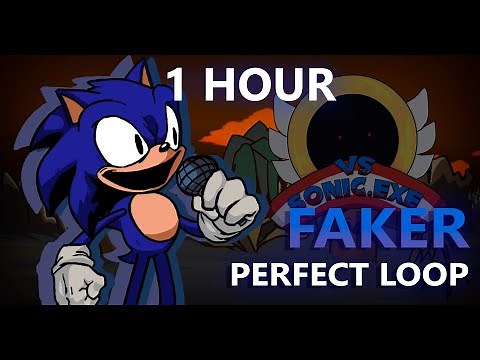 Faker (1 HOUR) Perfect Loop | Vs Sonic.exe [V2 NEW UPDATE!] | Friday Night Funkin'