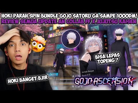 HOKI PARAH SPIN BUNDLE GOJO SATORU GA SAMPE 1000DM! REVIEW SEMUA UPDATE COLLAB FF X JUJUTSU KAISEN😱