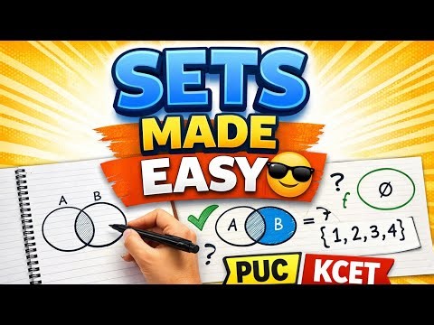 Sets Made Easy | 1st PUC Maths | KCET Important | Anupama BS