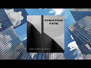 Big Decisions | Cheating Fate (Music by Jamie Christopherson)
