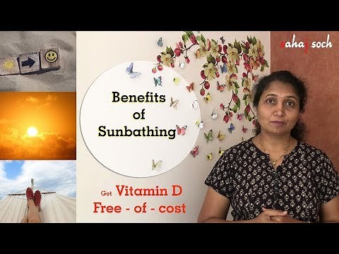 5 Amazing Benefits of Sunbathing (Get Vitamin D Free of cost) How to do sunbathing?