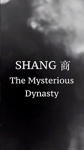 Shang - The Mysterious Dynasty in China #freemandarinchinese #chineselanguage