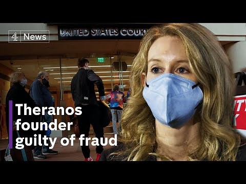 Elizabeth Holmes: Theranos founder guilty of fraud