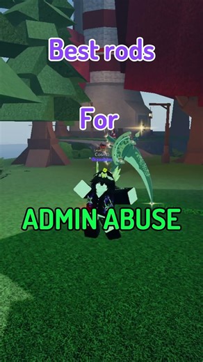 Best RODS for Admin abuse in Roblox FISCH #fisch #roblox