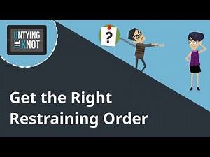 Get the Right Restraining Order