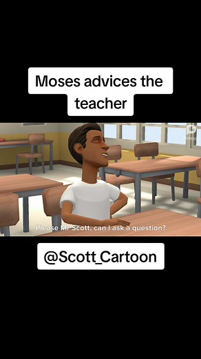Moses' Funny Advice to the Teacher