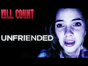 Unfriended (2014) | Kill Count