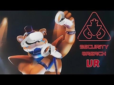 I MADE FNAF SECURITY BREACH IN VR!
