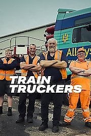Watch Train Truckers Season 2 Episode 1 - 100 Ton Train