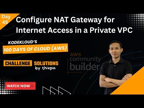 Day 45: Configure NAT Gateway for Internet Access in a Private VPC | 100 Days of Cloud (AWS)