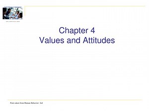 Chapter 4 Values and Attitudes - SlideServe