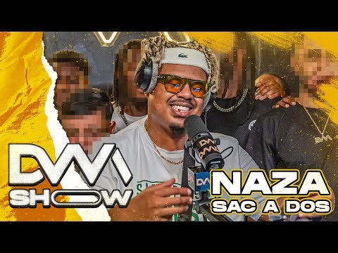 Naza - Sac A Dos #dvmshow