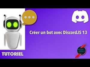 Créer un bot Discord avec DiscordJS 13