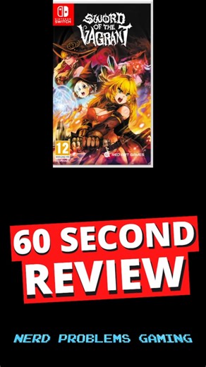Sword of the Vagrant 60 Second Review
