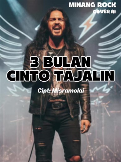 3 Bulan Cinto Tajalin: Lagu Rock Minang Terbaru