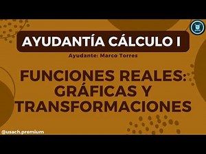 Calculus I - Intensive PEP 1: Real functions: Graphs and transformations [Marco Torres]