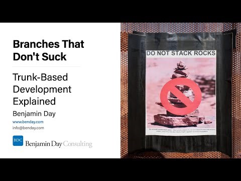 Branches That Don't Suck #8: Trunk-Based Development Explained