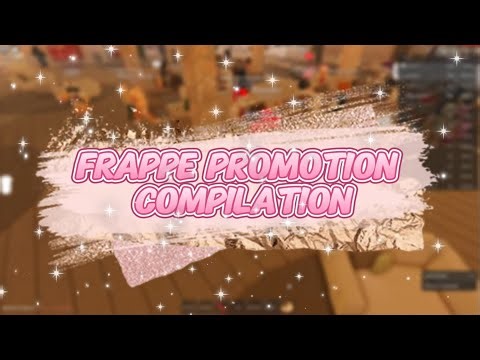 Promotion Compilation | Frappé