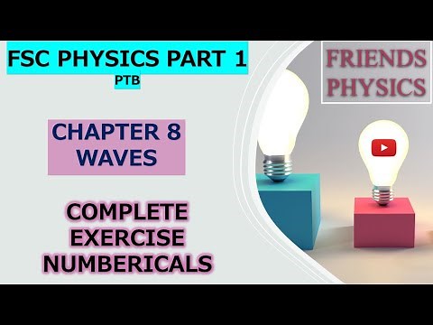 NUMERICALS | CHAPTER 08 | WAVES | FSC FIRST YEAR PHYSICS LECTURE
