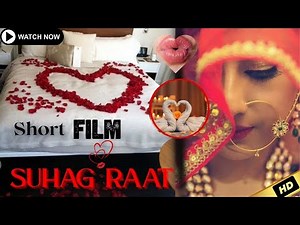Suhag Raat Hindi Short Film | शादी की पहली रात बीवी ने की बड़ी गलती | Full Bold Movie HD