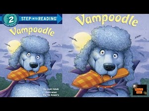 Vampoodle by Joan Holub. || Read Aloud Book. || Step Into Reading Level 2.