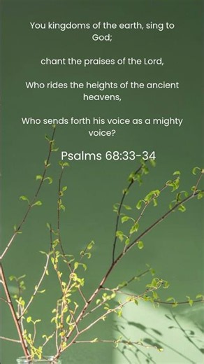 You kingdoms of the earth, sing to God;