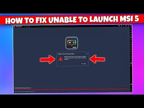 HOW TO FIX UNABLE TO LAUNCH MSI APP PLAYER | MSI CANNOT START BECAUSE OF GRAPHICS RELATED ISSUE 2025