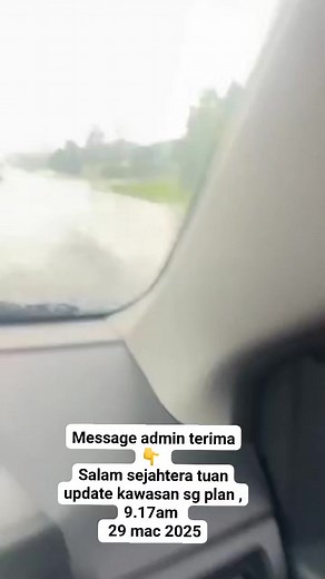 Message admin terima👇 Salam sejahtera tuan update kawasan sg plan , 9.17am 29 mac 2025 | Francis ngu hown hua page