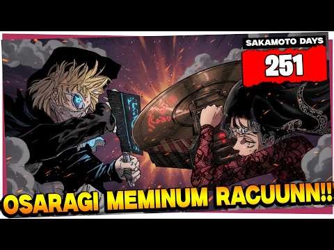 SAKAMOTO DAYS CHAPTER 251 REVIEW - GAWAATT!! OSARAGI IS CONFIRMED TO BE T33W4SS!! GOODBYEEE!!!